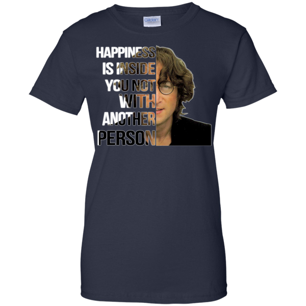 John Lennon T shirts Happiness Is Inside You Not With Another Person Hoodies Sweatshirts