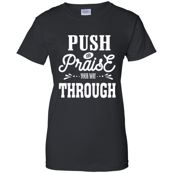 Christian Jesus T shirts Push And Praise Your Way Through Hoodies Sweatshirts