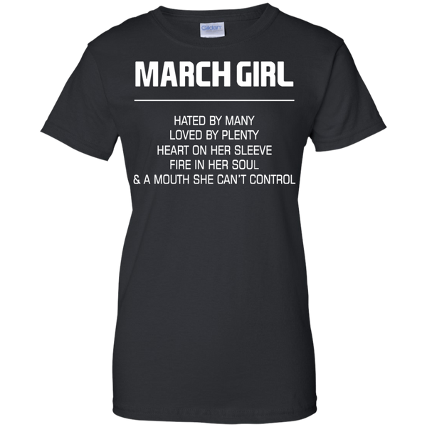 March Girl T shirts Hated By Many Loved By Plenty Hoodies Sweatshirts