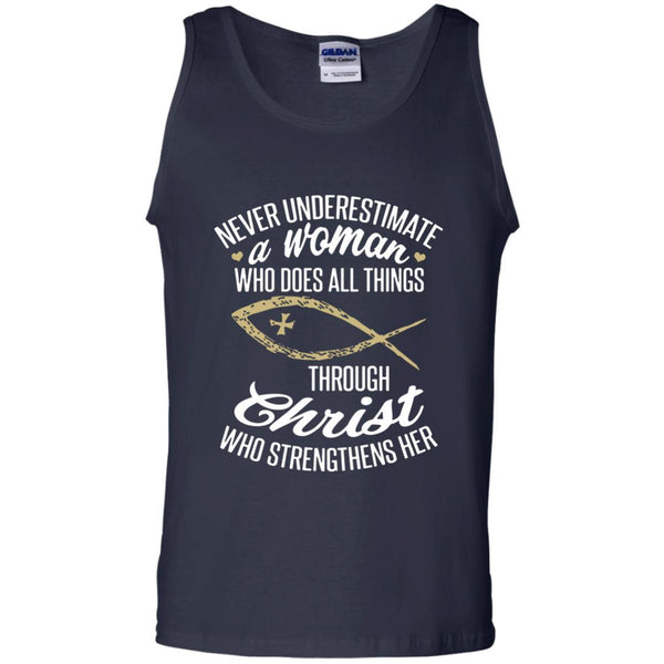 Christian Jesus T shirts Never Underestimate A Woman Who Does All Things Through Christ Hoodies Sweatshirts