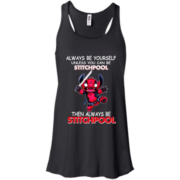 Deadpool Stitch T shirts Always Be Yourself Then Always Be Stitchpool Hoodies Sweatshirts