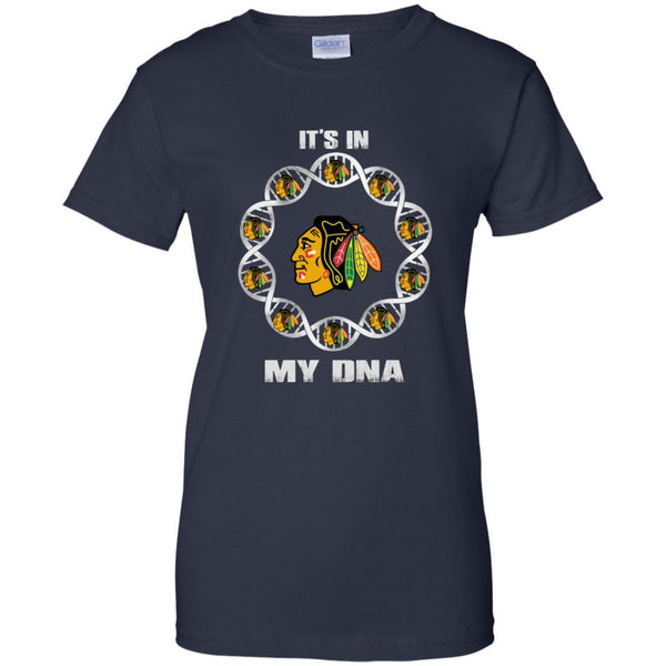 Chicago Blackhawks T shirts It's In My DNA Hoodies Sweatshirts