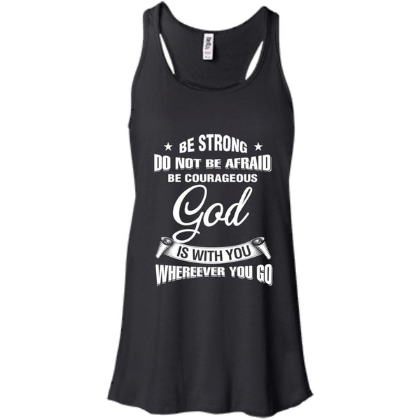 Christian Jesus T shirts Be Strong Do Not Be Afraid Be Courageous Hoodies Sweatshirts