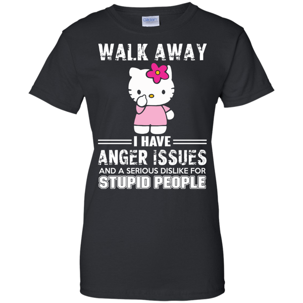 Hello Kitty T shirts Walk Away I Have Anger Issues Hoodies Sweatshirts