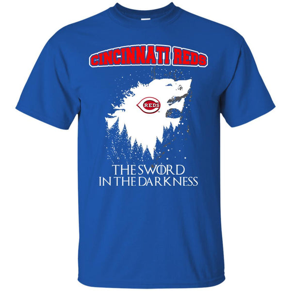 Cincinnati Reds Game Of Thrones T shirts The Sword In The Darkness Hoodies Sweatshirts
