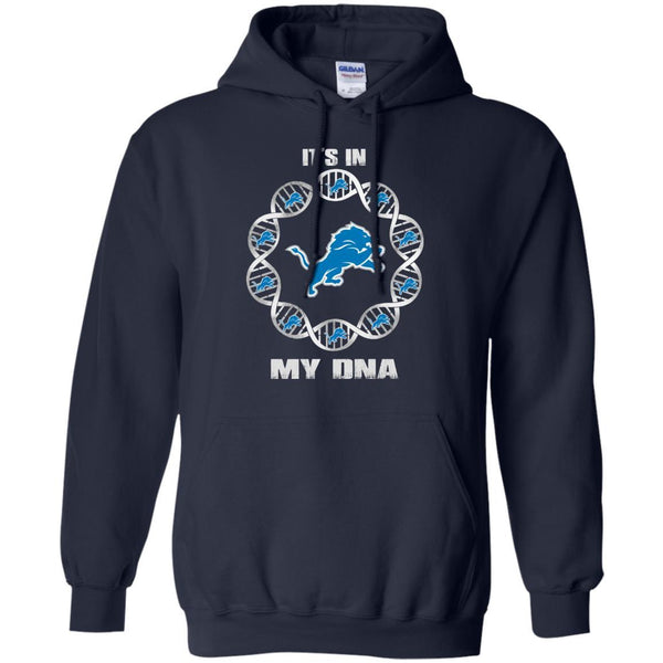 Detroit Lions T shirts It's In My DNA Hoodies Sweatshirts