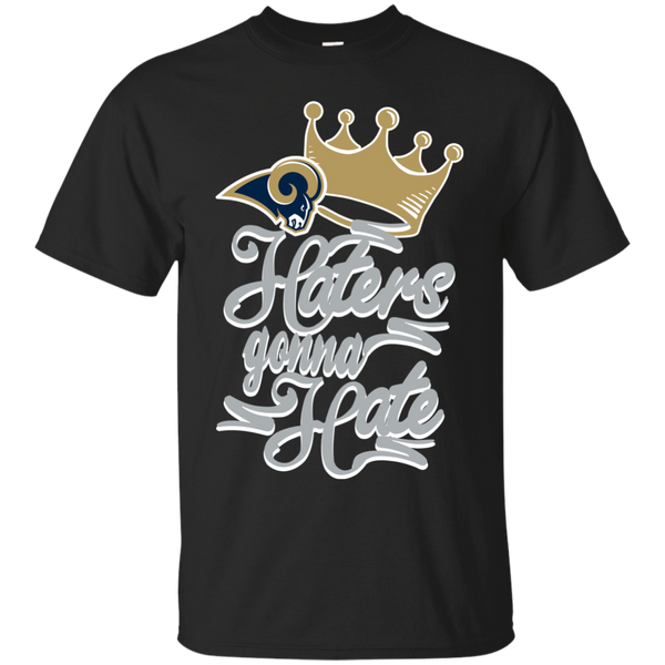 Los Angeles Rams T shirts Haters Gonna Hate Hoodies Sweatshirts
