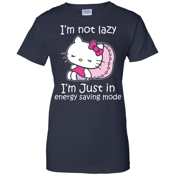 Hello Kitty T shirts Not Lazy Just In Energy Saving Mode Hoodies Sweatshirts