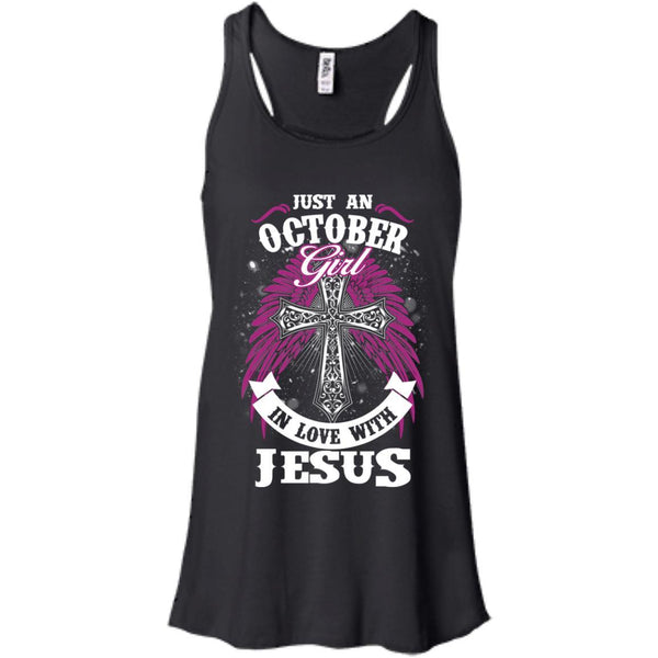 Christian Jesus T shirts Just An October Girl In Love With Jesus Hoodies Sweatshirts