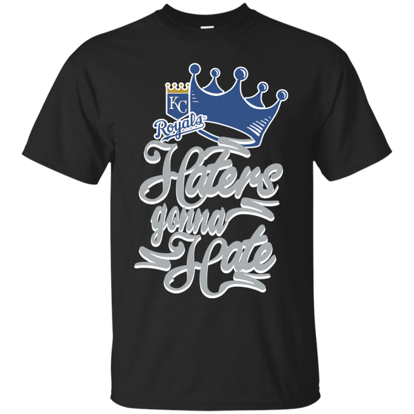 Kansas City Royals T shirts Haters Gonna Hate Hoodies Sweatshirts