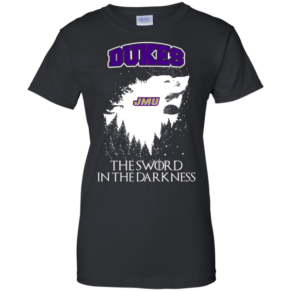 James Madison Dukes Game Of Thrones T shirts The Sword In The Darkness Hoodies Sweatshirts