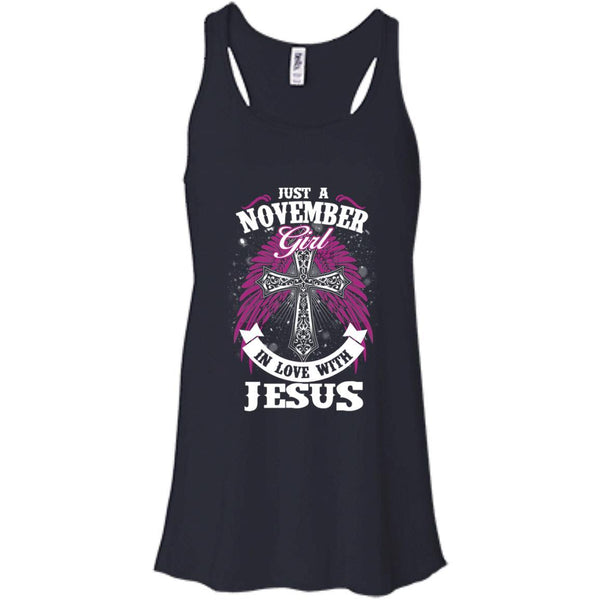 Christian Jesus T shirts Just A November Girl In Love With Jesus Hoodies Sweatshirts
