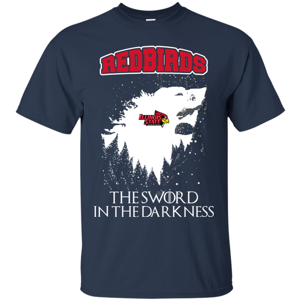 Illinois State Redbirds Game Of Thrones T shirts The Sword In The Darkness Hoodies Sweatshirts