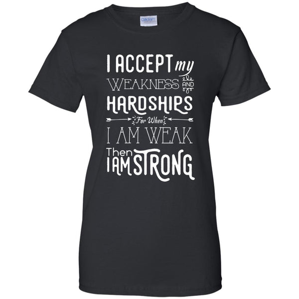Christian Jesus T shirts Then I Am Strong Hoodies Sweatshirts
