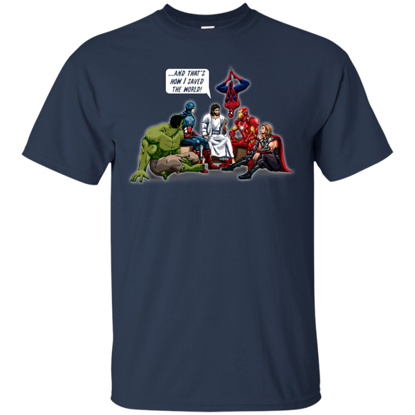 Hulk Captain America Spiderman Ironman Thor Christians Jesus T shirts That's How I Saved The World Hoodies Sweatshirts