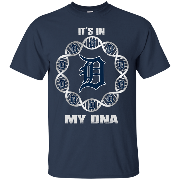 Detroit Tigers T shirts It's In My DNA Hoodies Sweatshirts