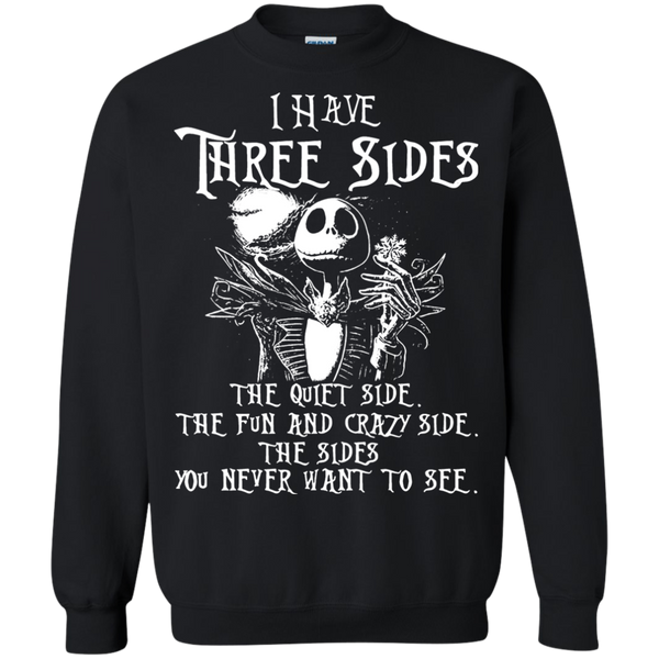 Jack Skellington T shirts Three Sidess I Have Hoodies Sweatshirts
