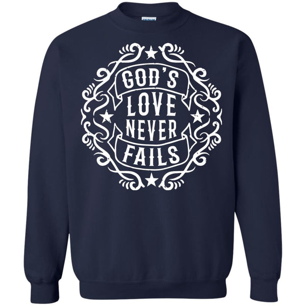 Christian Jesus T shirts God's Love Never Fails Hoodies Sweatshirts