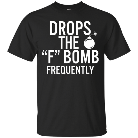 Drops The F Bomb Frequently Hoodies Sweatshirts