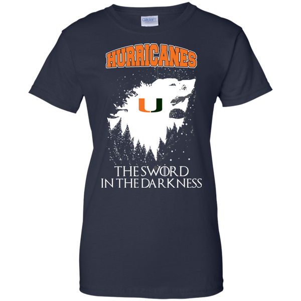 Miami Hurricanes Game Of Thrones T shirts The Sword In The Darkness Hoodies Sweatshirts