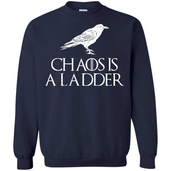 Game Of Thrones T shirts Chaos Is A Ladder Hoodies Sweatshirts