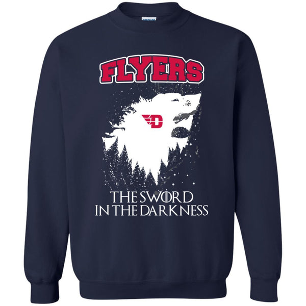 Dayton Flyers Game Of Thrones T shirts The Sword In The Darkness Hoodies Sweatshirts