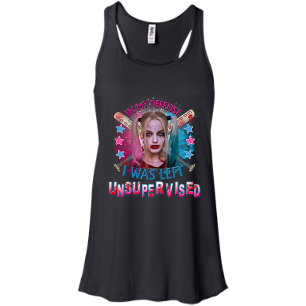 Harley Quinn T shirts In My Defense I Was Left Unsupervised Hoodies Sweatshirts