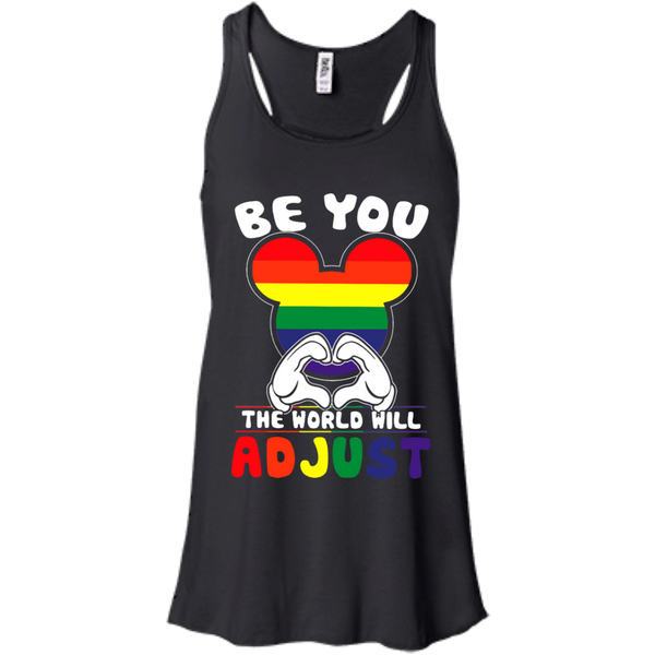 LGBT Pride T shirts Be You The World Will Adjust Hoodies Sweatshirts